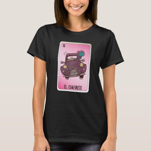 EL Chafirete Mexican Slang Lottery Bingo Cards   Tシャツ (正面)