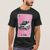 El Coche Mexican Slang Lottery Bingo Cards Tシャツ (正面)