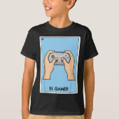 El Gamer Mexican Card Game – ビデオゲおもしろいーム遊 Tシャツ (正面)