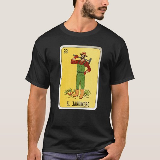 El Jardinero Mexican Slang Lottery Bingo Cards   Tシャツ (正面)