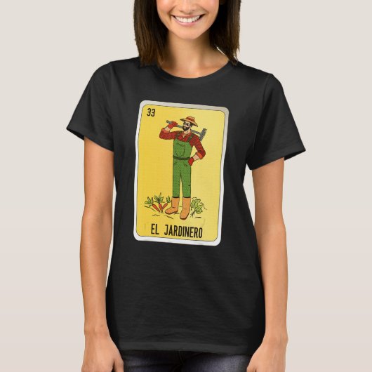El Jardinero Mexican Slang Lottery Bingo Cards Tシャツ (正面)