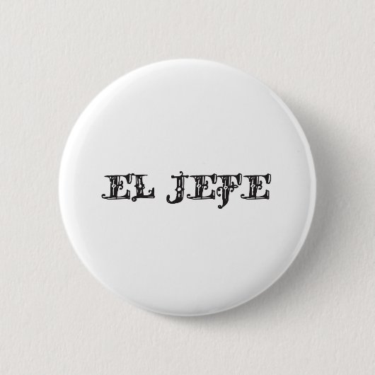 El Jefe "ボス"の物 缶バッジ (正面)