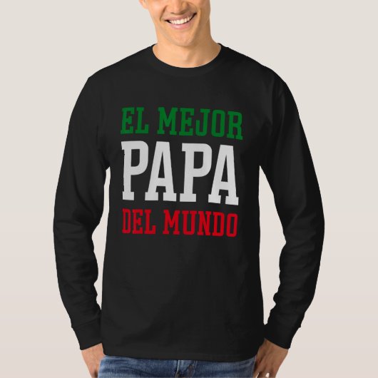 El Mejor Papa Del Mundo Tシャツ (正面)