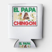 El Papa Mas Chingon Funny Spanish and Mexican Dad 缶クーラー (正面)