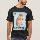 El Perrito Mexican Prairie Dog Cards Tシャツ (正面)