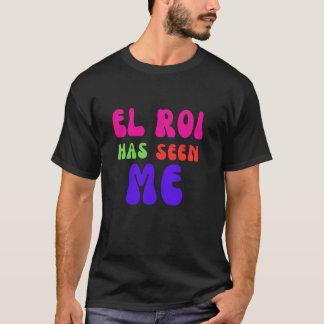 El Roiが私を見ている – NSPPD朝の祈りの言葉 Tシャツ