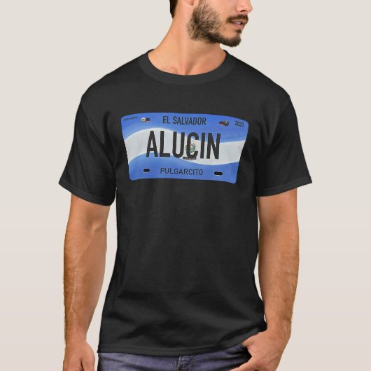 El Salvador with typical phrases ALUCIN Tシャツ (正面)