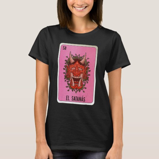 El Satanas Mexican Slang Lottery Bingo Cards Tシャツ (正面)