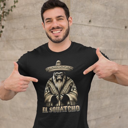 El Squatcho Bigfoot Funny Tシャツ