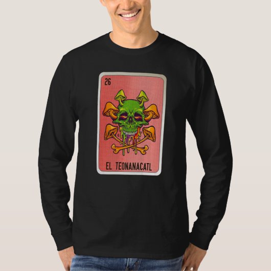 El Teonanacatl Mexican Slang Lottery Bingo Cards   Tシャツ (正面)