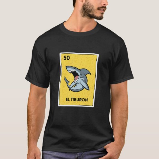El Tiburon Mexican Lottery Bingo Gamer Card Jugado Tシャツ (正面)