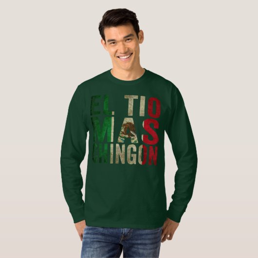 El Tio Mas Chingon Mexican Uncle And Husband  Tシャツ (正面フル)