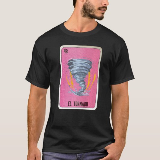 El Tornado Mexican Slang Lottery Bingo Cards   Tシャツ (正面)