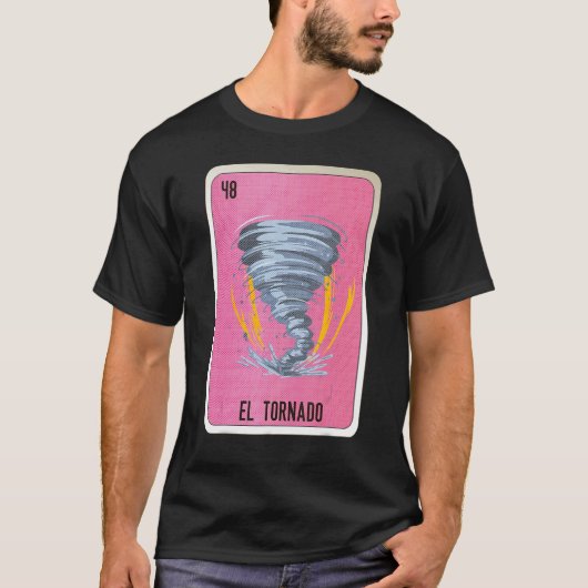 El Tornado Mexican Slang Lottery Bingo Cards Tシャツ (正面)