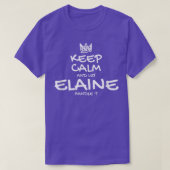 Elaine Keep Calm Personalized Name Sarcastic Frien Tシャツ (デザイン正面)