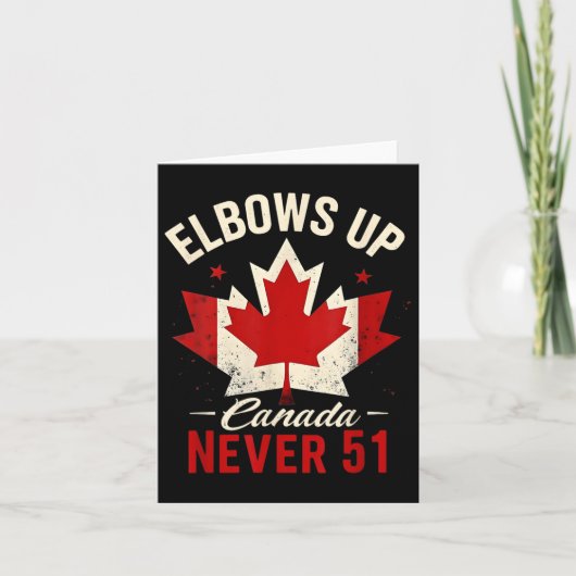 Elbows Up Canada Never 51 Canada Flag カード (正面)