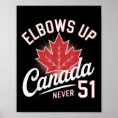 Elbows Up Canada Never 51 Canada Flag ポスター (正面)
