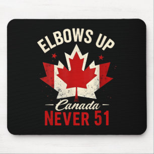 Elbows Up Canada Never 51 Canada Flag マウスパッド