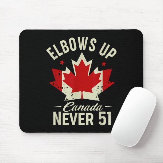 Elbows Up Canada Never 51 Canada Flag Stand Stand  マウスパッド (マウス)