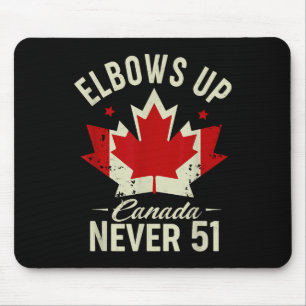 Elbows Up Canada Never 51 Canada Flag Stand Stand マウスパッド