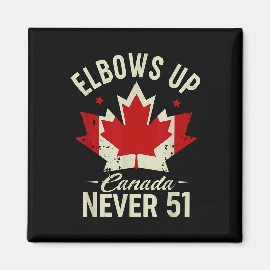 Elbows Up Canada Never 51 Canada Flag Stand Stand  マグネット (正面)