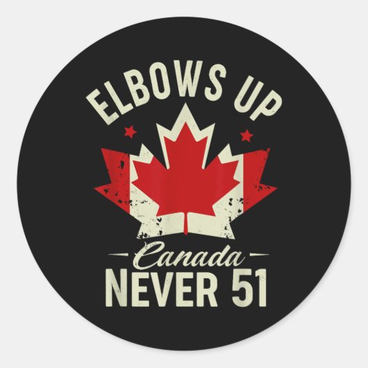 Elbows Up Canada Never 51 Canada Flag Stand Stand ラウンドシール (正面)