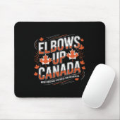Elbows Up Canada Never Mistake Kindness For Weakne マウスパッド (マウス)