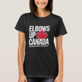 Elbows Up Canada True North Strong Free Proud Cana Tシャツ (正面)