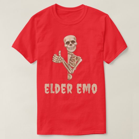 Elder Emo Funny Goth and Skeleton Humor Meme T-Shi Tシャツ (デザイン正面)