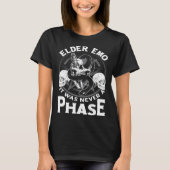 Elder Emo It Was Never A Phase Gothic Skeleton  9 Tシャツ (正面)
