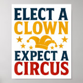 Elect A Clown Expect A Circus Fun ポスター (正面)