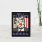 Elect A Clown Expect A Circus Shirt Funny Clown Tr カード (正面)