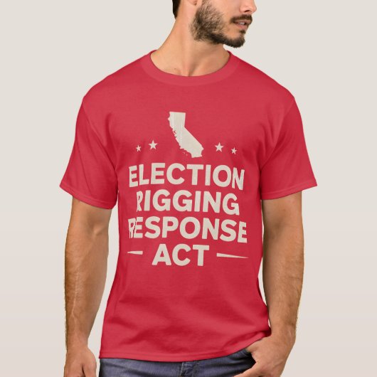 ELECTION RIGGING RESPONSE ACT Tシャツ (正面)