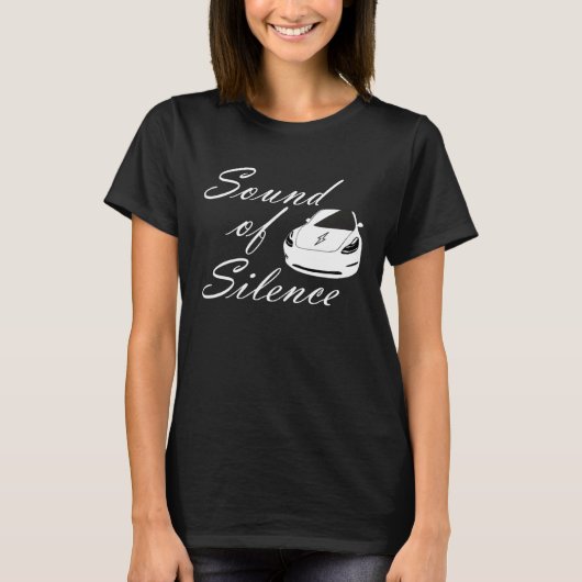 Electric car sound of silence energy turn tシャツ (正面)