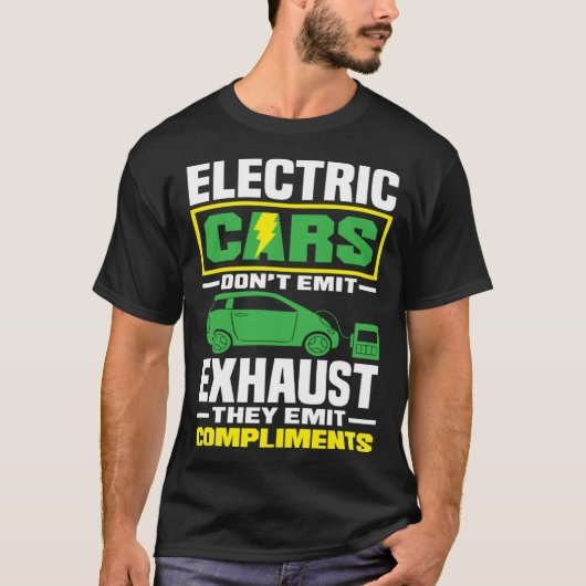 Electric Cars emit compliments Battery Electric Ve Tシャツ (正面)