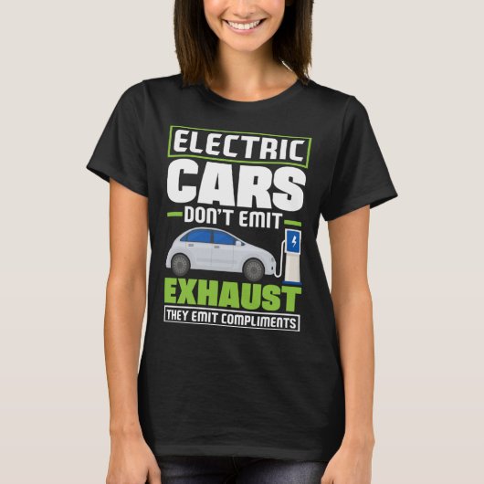 Electric Cars emit compliments Battery Electric Ve Tシャツ (正面)