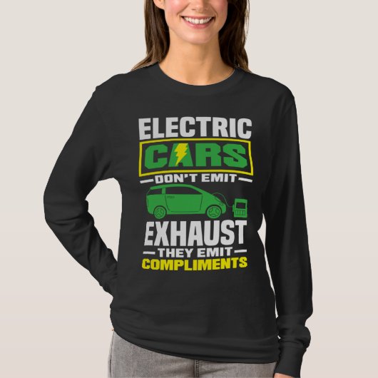 Electric Cars emit compliments Battery Electric Ve Tシャツ (正面)