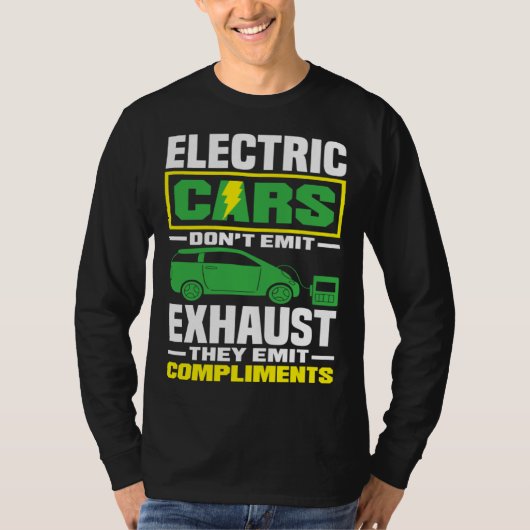 Electric Cars emit compliments Battery Electric Ve Tシャツ (正面)