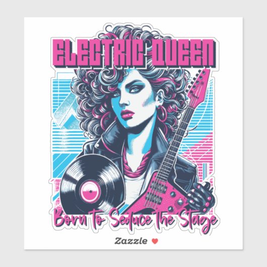 Electric Queen - ステージを誘惑するために生まれた シール (シート)