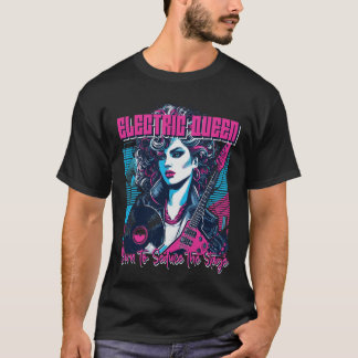 Electric Queen - ステージを魅了するために生まれた Tシャツ