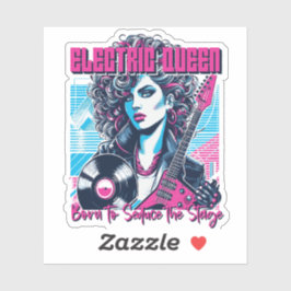 Electric Queen - ステージを魅了するために生まれてきた シール