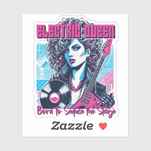 Electric Queen - ステージを魅了するために生まれてきた シール (シート)