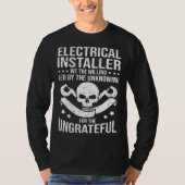 Electricial Engineer We The Willing Lineman Electr Tシャツ (正面)