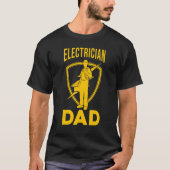 Electrician Dad Father's Day Electrical Engineerin Tシャツ (正面)