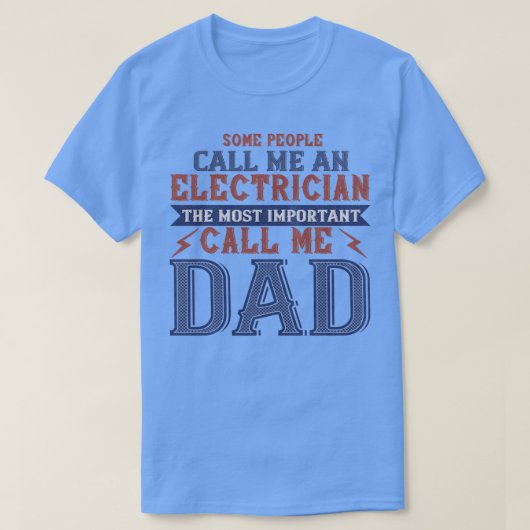 Electrician Dad Gift Tシャツ (デザイン正面)