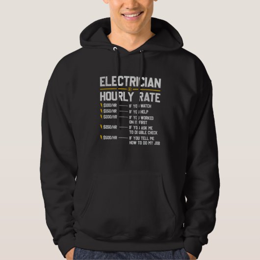 Electrician Hourly Rate Humor パーカ (正面)