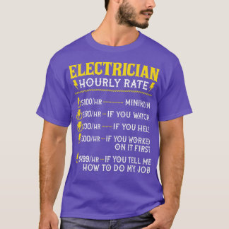 Electrician Hourly RateLineman Electrical Worker W Tシャツ