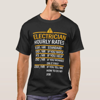 Electrician Hourly Rates Lineman Tシャツ