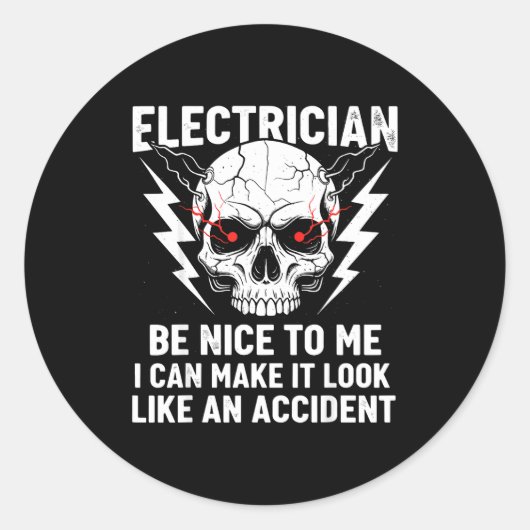 Electrician Humor Be Nice To Me Funny Electrician  ラウンドシール (正面)