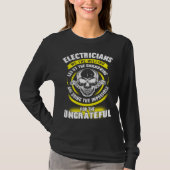 Electrician We The Willing Led By The Unknown Elec Tシャツ (正面)